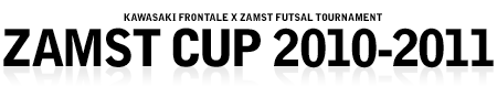 ZAMST CUP 2010-2011