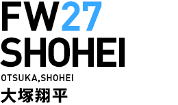 FW27／大塚翔平
