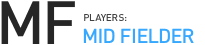 MF：ミッドフィルダー